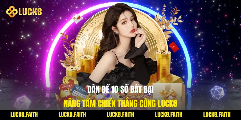 Dàn Đề 10 Số